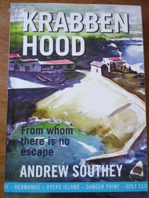 Hermanus - Dyers Island - Danger Point. KRABBEN HOOD. Andrew Southey