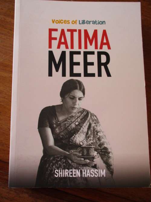 Voices of libertation. FATIMA MEER. By Shireen Hassim