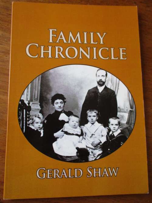 GERALD SHAW - FAMILY CHRONICLE