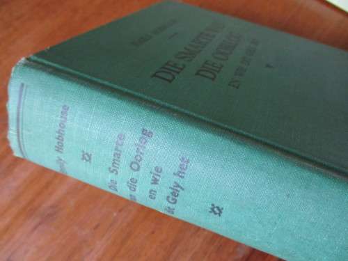 EMILY HOBHOUSE - DIE SMARTE VAN DIE OORLOG en wie dit gely het