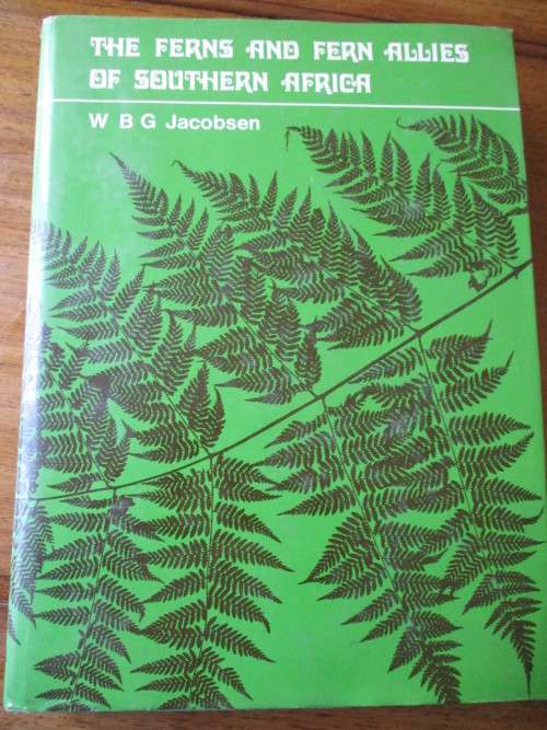 THE FERNS AND FERN ALLIES OF SOUTHERN AFRICA  JACOBSEN