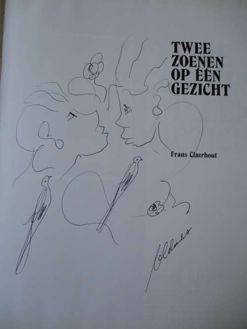 SIGNED & SKETCHED - FRANS CLAERHOUT - TWEE ZOENEN OP EEN GEZICHT