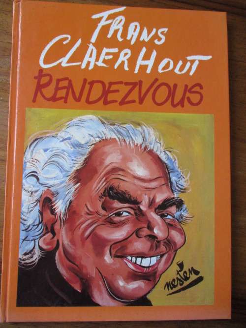 SIGNED & SKETCHED - FRANS CLAERHOUT - RENDEZVOUS