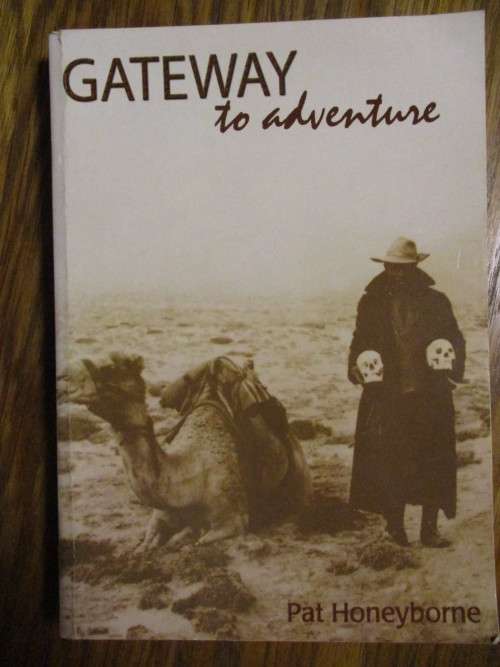 GATEWAY to adventure  Pat Honeyborne