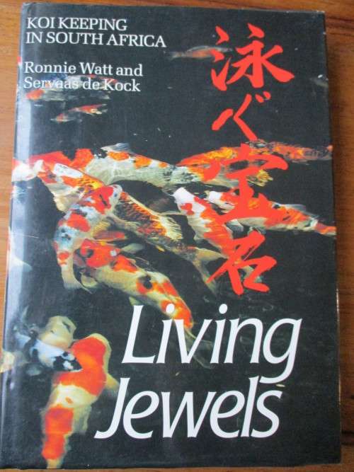 Koi Keeping in South Africa. LIVING JEWELS. Ronnie Watt & Servaas de Kock