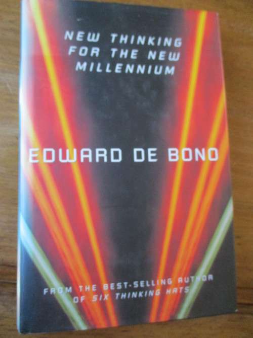Signed copy. EDWARD DE BONO - NEW THINKING FOR THE NEW MILLENNIUM