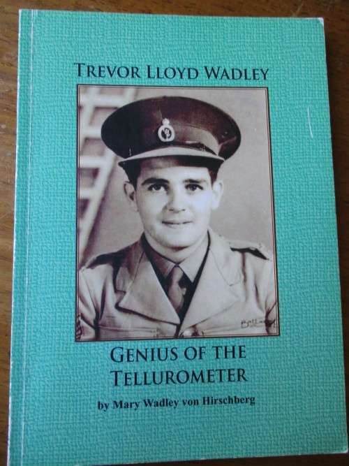 Signed copy. Genius of the Tellurometer - Trevor Lloyd Wadley