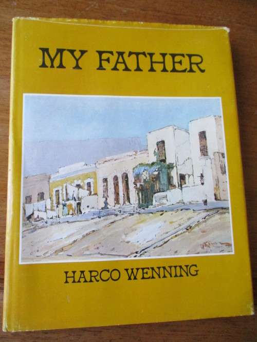 MY FATHER  Harco Wenning