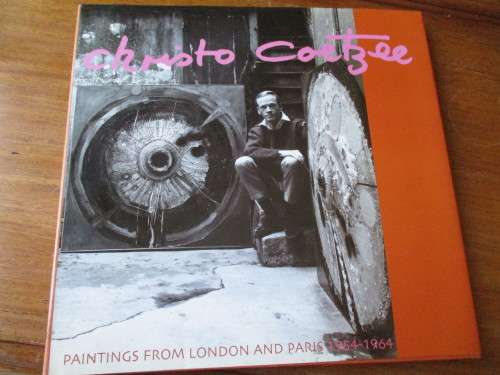 CHRISTO COETZEE  Paintings from Londo to Paris 1954-1964