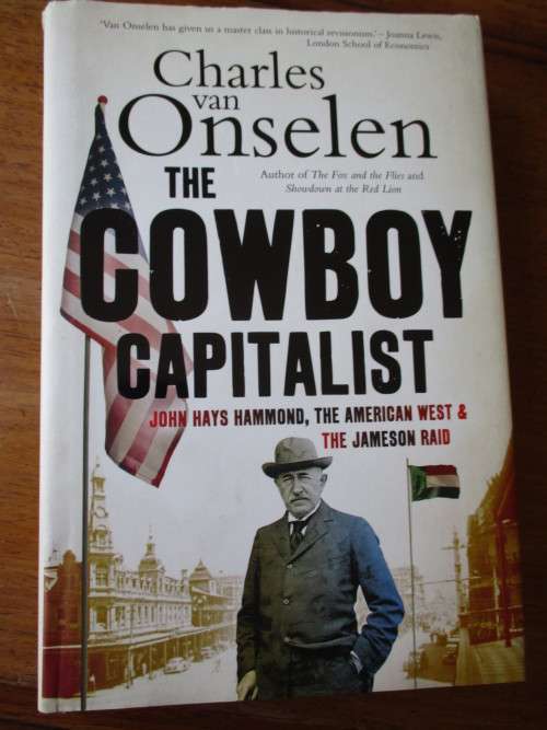 THE COWBOY CAPITALIST Charles van Onselen