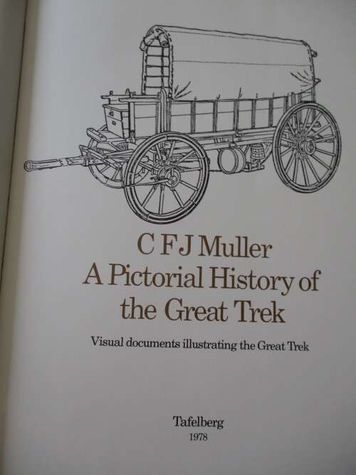 CFJ Muller  A Pictorial History of the Great Trek