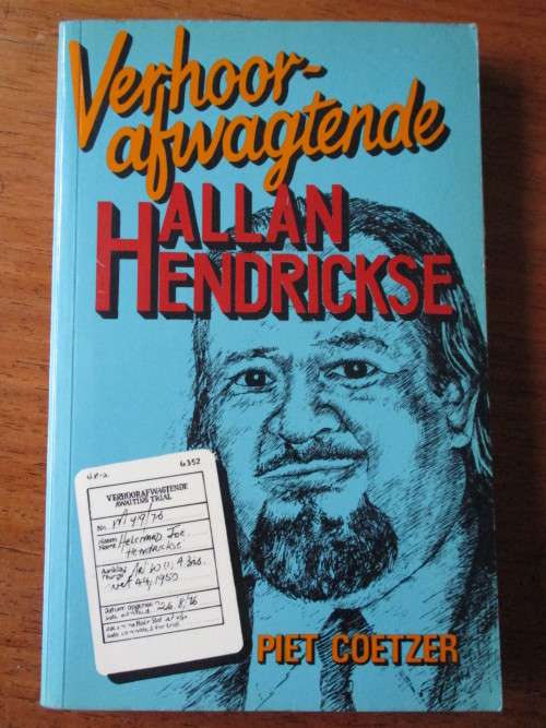 ALLAN HENDRICKSE  Verhoor-afwagtende  PIET COETZER