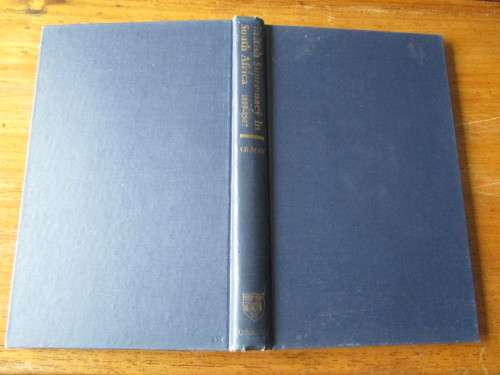 BRITISH SUPREMACY IN SOUTH AFRICA 1899-1907  G.H.H. Le May