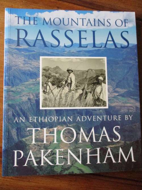 THE MOUNTAINS OF RASSELAS  AN ETHIOPIAN ADVENTURE BY THOMAS PAKENHAM