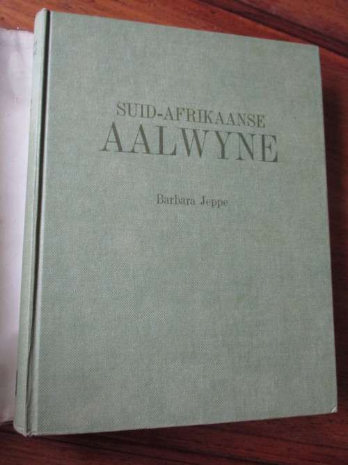SUID-AFRIKAANSE AALWYNE   Barbara Jeppe