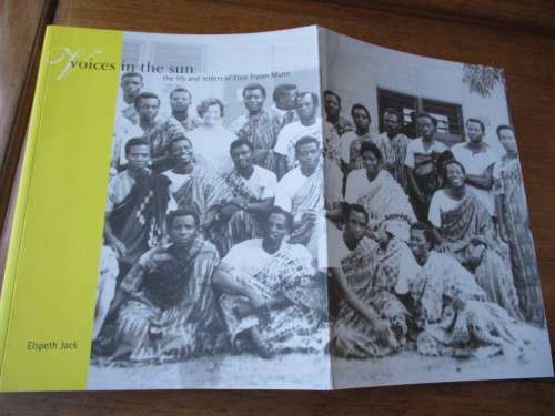 Voices in the sun the life and letters of Elsie Fraser Munn  Elspeth Jack