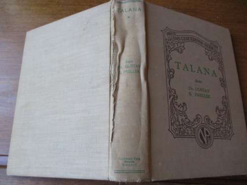 TALANA  Die Drie Generaals-slag by Dundee  met Lewensskets van Genl. D Erasmus  Dr. G.S. Preller