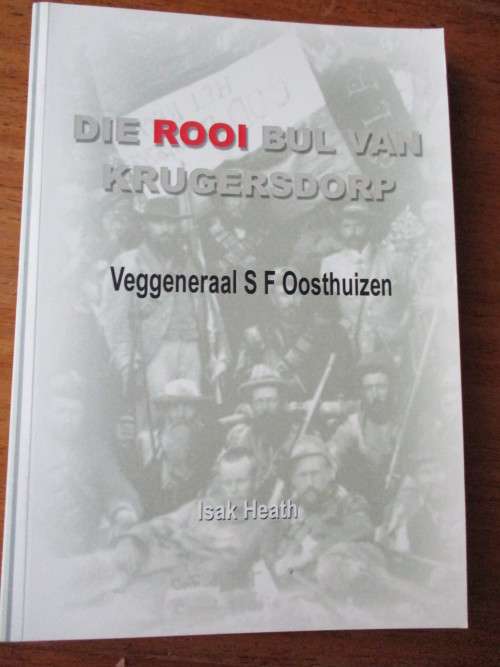 DIE ROOI BUL VAN KRUGERSDORP  Veggeneraal SF Oosthuizen