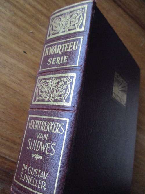 VOORTREKKERS VAN SUIDWES   Dr. Gustav S. Preller