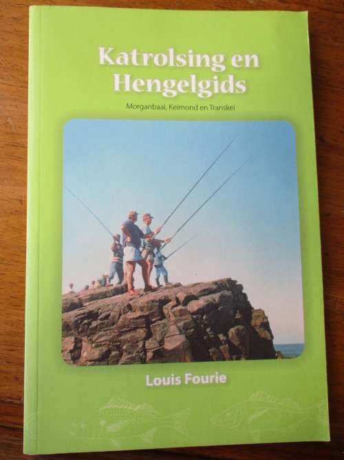 Kartrolsing en Hengelgids  Morganbaai, Keimond en Transkei  Louis Fourie
