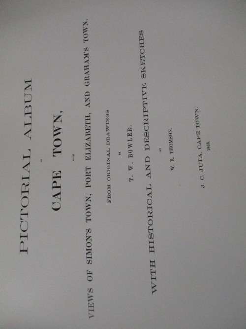 PICTORIAL ALBUM OF CAPE TOWN With views of Simonstown, Port Elizabert and Grahamstown  T.W Bowler