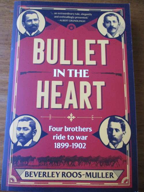 Bullet in the heart. Four brothers ride to war 1899-1902