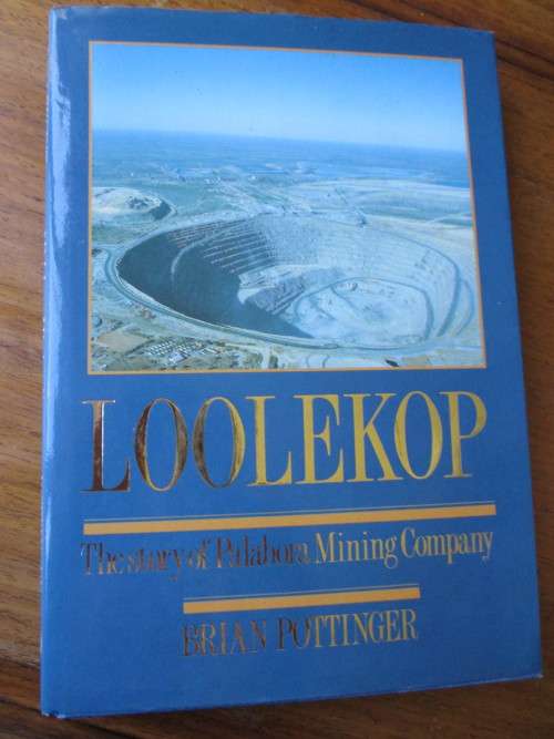 LOOLEKOP - The story of Palaborwa Mining Company