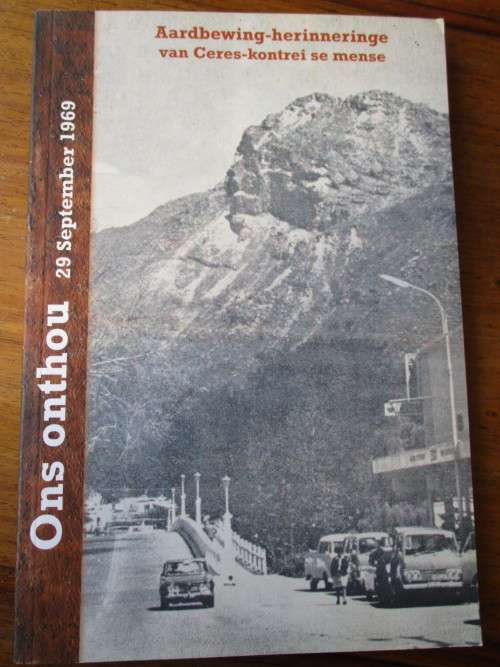 Ons onthou 29 September 1969  Aardbewing-herinneringe van Ceres-kontrei se mense