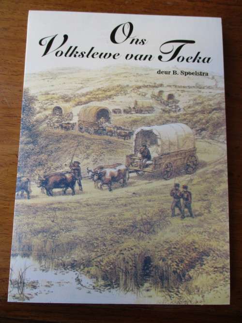 Ons Volkslewe van Toeka deur B. Spoelstra