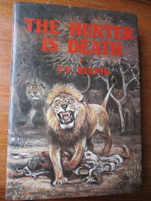 The Hunter is Death. By TV Bulpin