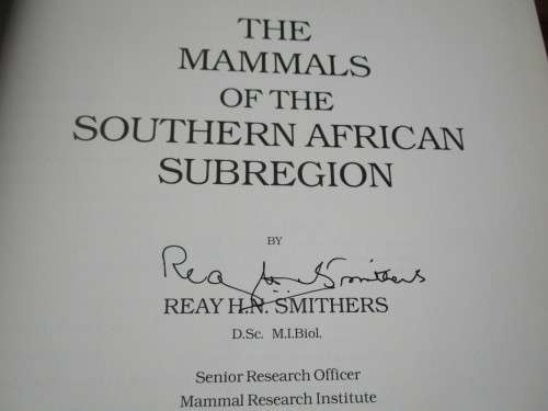 The Mammals of the Southern African Subregion. SIGNED COPY. Reay HN Smithers