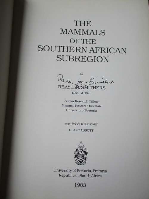 The Mammals of the Southern African Subregion. SIGNED COPY. Reay HN Smithers