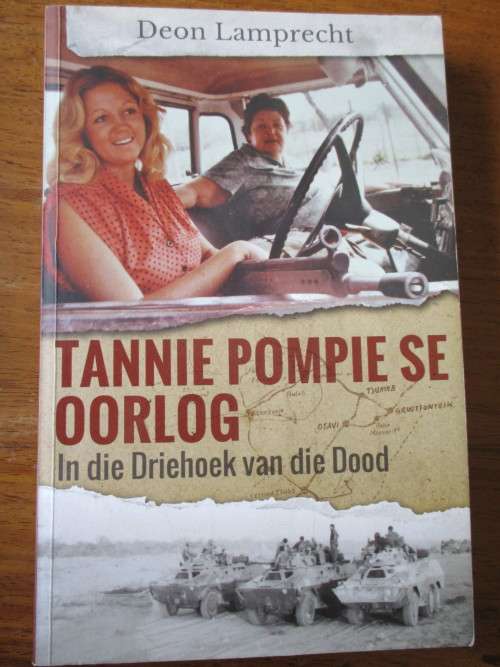 Tannie Pompie se Oorlog - in die Driehoek van die Dood