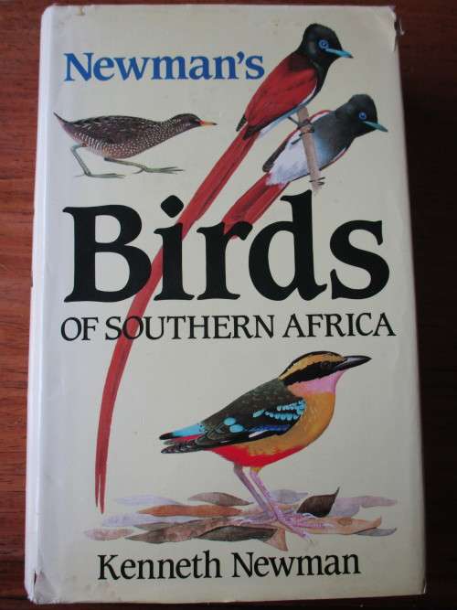 First Edition Signed Copy - NEWMAN`S BIRDS OF SOUTHERN AFRICA