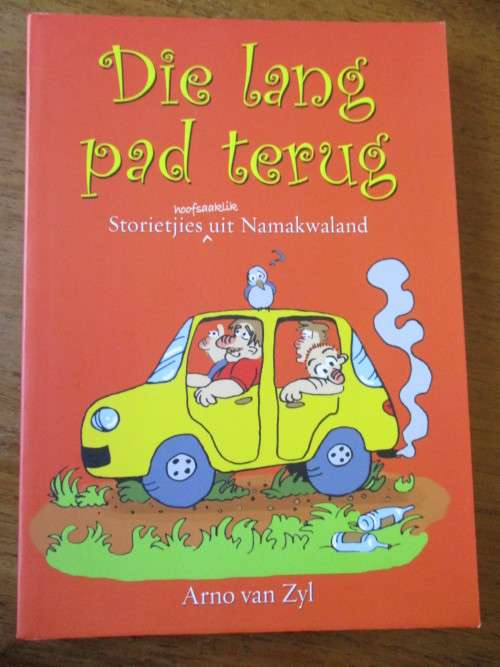 GETEKEN. Die lang pad terug Storietjies hoofsaaklik uit Namakwaland  Arno van Zyl