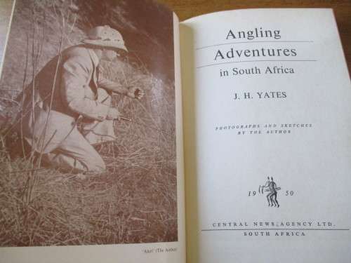 ANGLING ADVENTURES IN SOUTH AFRICA J.H. YATES