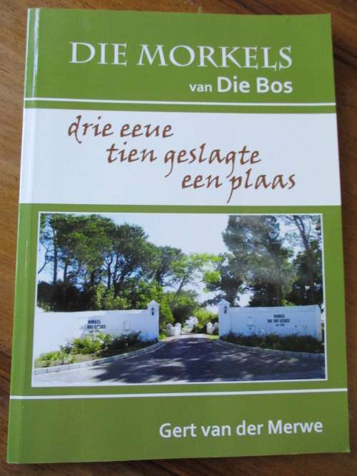 DIE MORKELS van DIE BOS  Gert van der Merwe