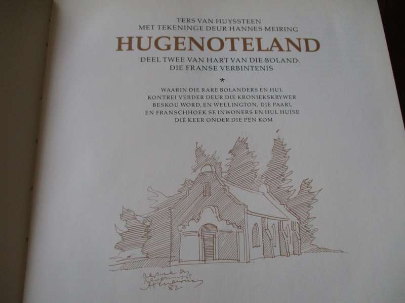 HUGENOTELAND Ters van Huyssteen Tekeninge deur Hannes Meiring