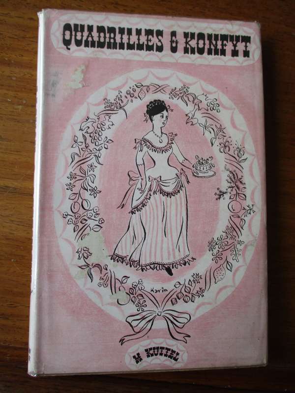 QUADRILLES AND KONFYT  The Life and Journal of Hidagoda Duckitt  M. KUTTEL
