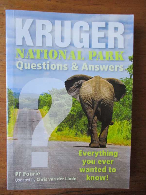KRUGER NATIONAL PARK  Questions & Answers PF Fourie  Updated by C van der Linde