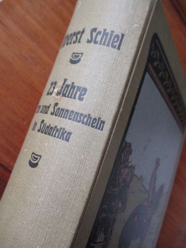 23 Jahre Sturm und Sonneschein in Sudafrika - Adolf Schiel