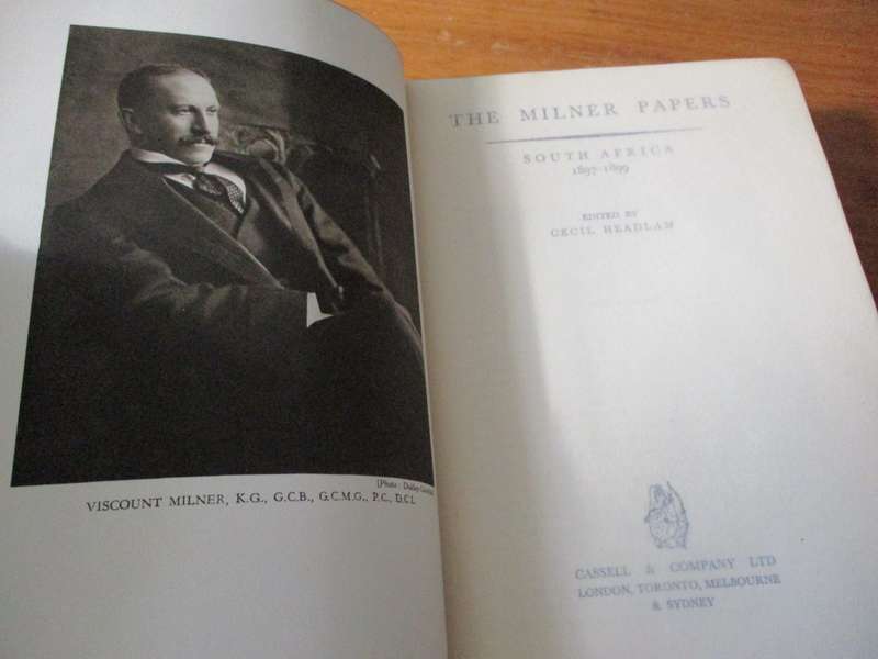 THE MILNER PAPERS SOUTH AFRICA 1897-1899  edited by CECIL HEADLAM