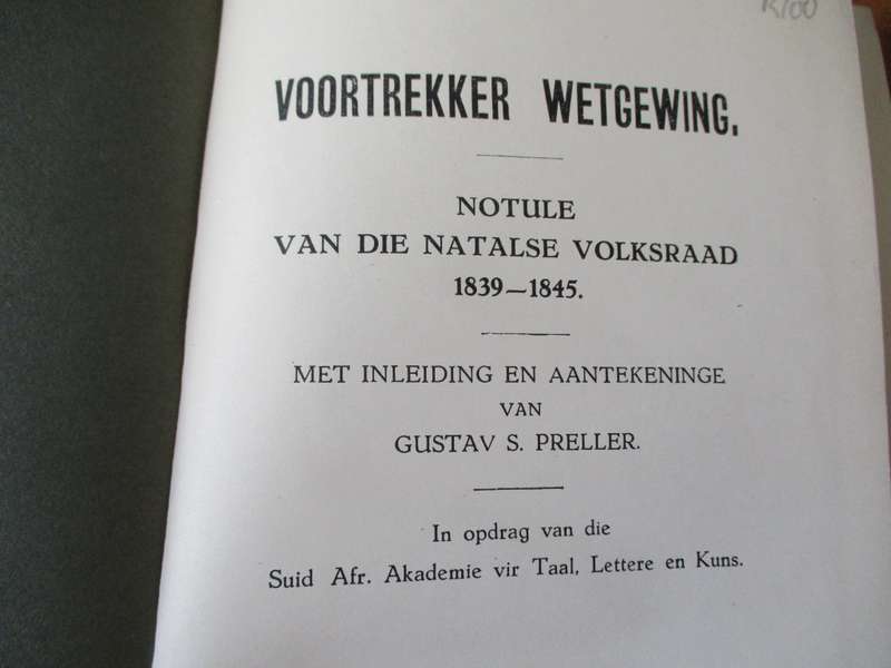 VOORTREKKER WETGEWING NOTULE VAN DIE NATALSE VOLKSRAAD 1839-1845