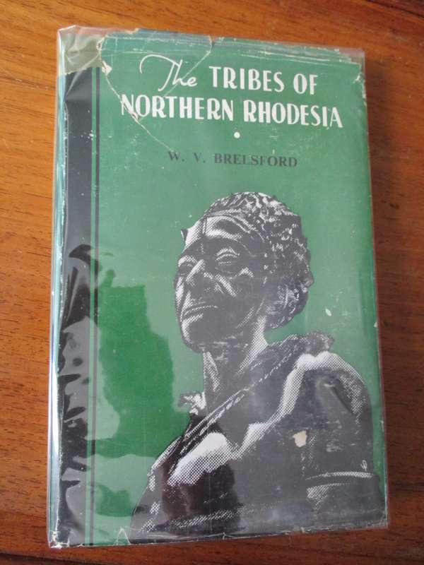 The TRIBES OF NORTHERN RHODESIA  W.V. BRELSFORD