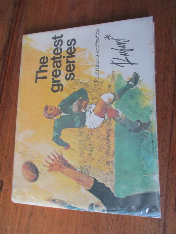 SIGNED. THE GREATEST SERIES. SA vs NZ 1970. Text and illustrations by Rufus Papenfus