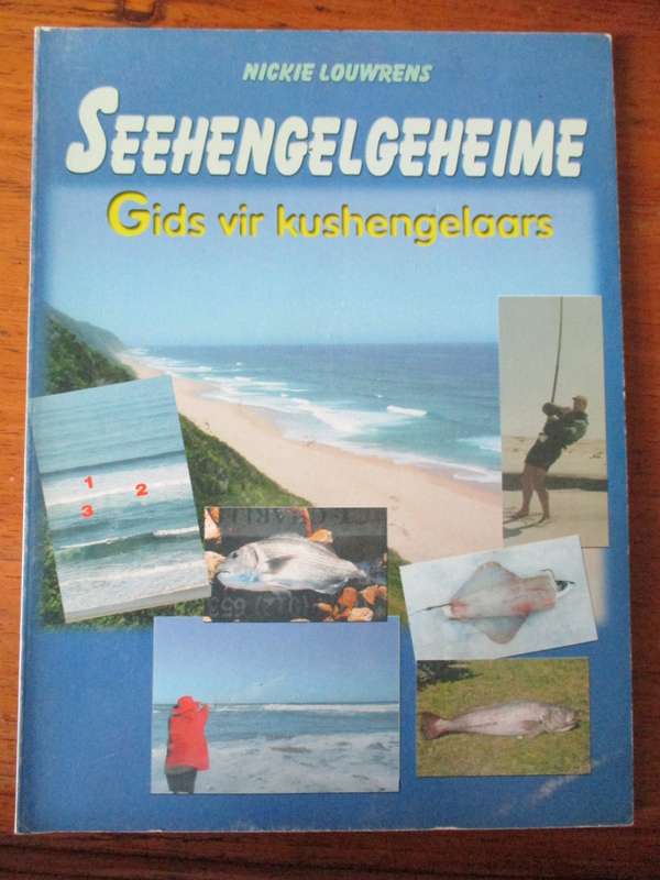 SEEHENGELGEHEIME Gids vir kushengelaars  Nickie Louwrens