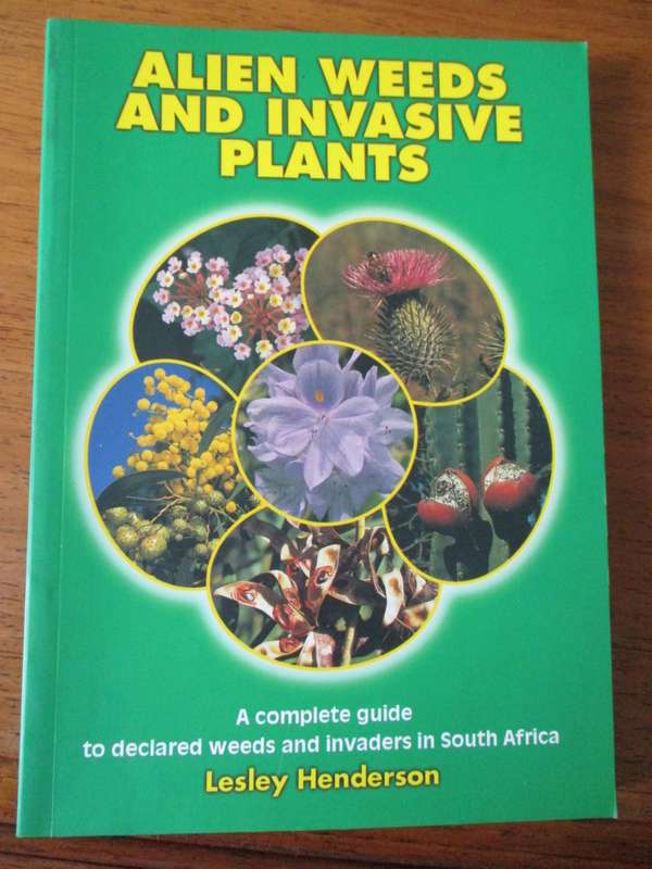 ALIEN WEEDS AND INVASIVE PLANTS IN SOUTH AFRICA Lesley Henderson