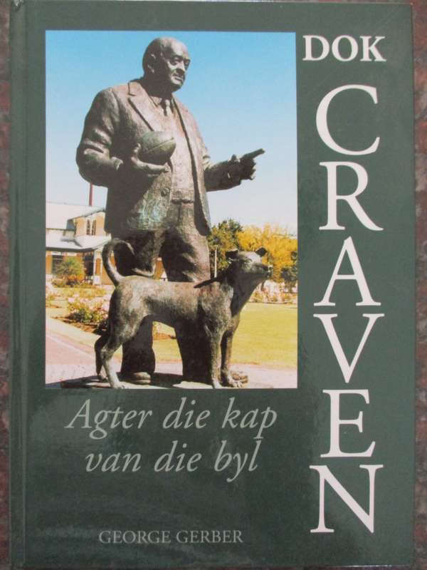 Doc Craven- Agter die kap van die byl
