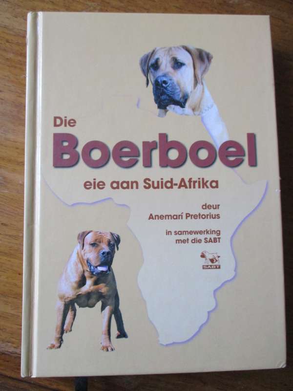 Die BOERBOEL eie aan Suid-Afrika  Anemari Pretorius