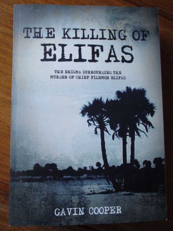 SIGNED. The Killing of Elifas Gavin Cooper